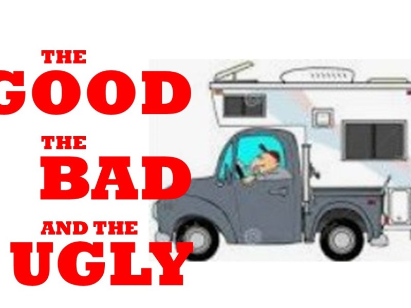 The Good, the Bad and The Ugly of Truck&nbsp;Camping